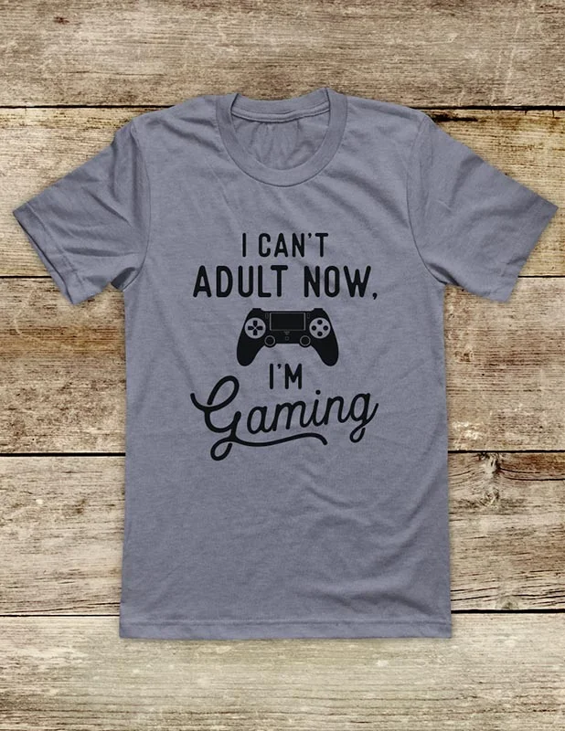 I Can't Adult Now. I'm Gaming - funny Video Game Soft Unisex Men or Women Short Sleeve Jersey Tee Shirt Wool Fabric Cashmere Fabric Tweed Fabric