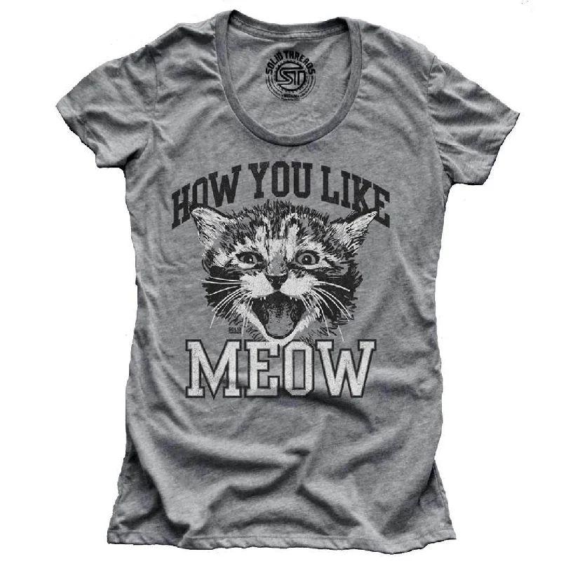 Women's How You Like Meow T-shirt Houndstooth Herringbone Solid